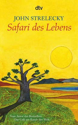 Abbildung von Strelecky | Safari des Lebens | 22. Auflage | 2010 | beck-shop.de