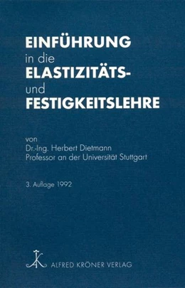 Abbildung von Dietmann | Einführung in die Elastizitäts- und Festigkeitslehre | 1. Auflage | | beck-shop.de