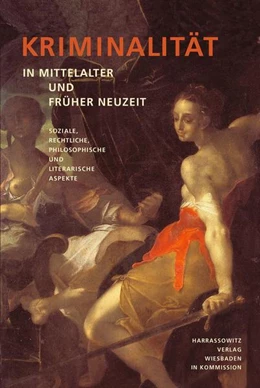 Abbildung von Kesper-Biermann / Klippel | Kriminalität in Mittelalter und Früher Neuzeit | 1. Auflage | 2007 | 114 | beck-shop.de