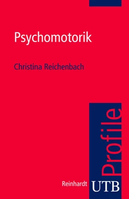 Abbildung von Reichenbach | Psychomotorik | 1. Auflage | 2011 | beck-shop.de