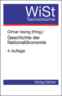 Abbildung von Issing | Geschichte der Nationalökonomie | 4. Auflage | 2002 | beck-shop.de