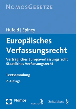 Abbildung von Hufeld / Epiney | Europäisches Verfassungsrecht | 2. Auflage | 2010 | beck-shop.de