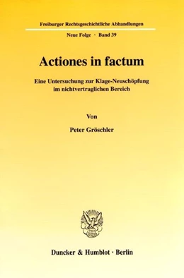 Abbildung von Gröschler | Actiones in factum. | 1. Auflage | 2002 | beck-shop.de