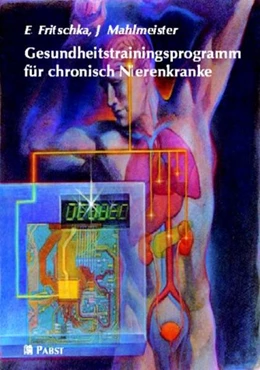 Abbildung von Fritschka / Mahlmeister | Gesundheitstrainingsprogramm für chronisch Nierenkranke | 1. Auflage | 2002 | beck-shop.de