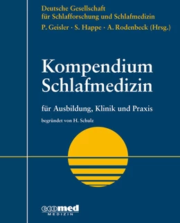 Abbildung von Geisler / Happe | Kompendium Schlafmedizin | 1. Auflage | 2024 | beck-shop.de