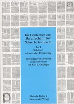 Abbildung von Grötzinger / Berger | Die Geschichte vom Ba'al Schem Tov Schivche ha-Bescht | 1. Auflage | 1998 | 2 | beck-shop.de