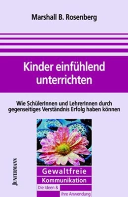 Abbildung von Rosenberg | Kinder einfühlend unterrichten | 2. Auflage | 2005 | beck-shop.de
