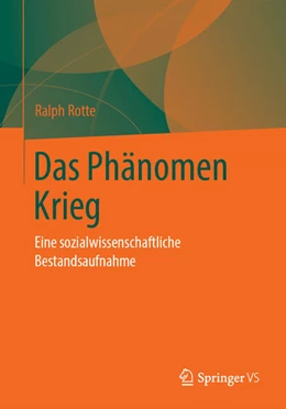 Abbildung von Rotte | Das Phänomen Krieg | 1. Auflage | 2019 | beck-shop.de
