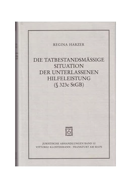 Abbildung von Harzer | Die tatbestandsmässige Situation der unterlassenen Hilfeleistung gemäss § 323c StGB | 1. Auflage | 1999 | 32 | beck-shop.de