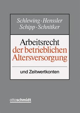 Abbildung von Schlewing / Henssler | Arbeitsrecht der betrieblichen Altersversorgung | 1. Auflage | 2024 | beck-shop.de