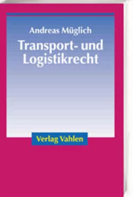 Abbildung von Müglich | Transport- und Logistikrecht | 1. Auflage | 2002 | beck-shop.de