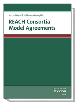 Abbildung von Holleben / Scheidmann | REACH Consortia Model Agreements | 1. Auflage | 2008 | beck-shop.de