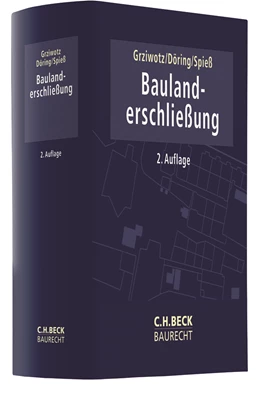 Abbildung von Grziwotz / Döring | Baulanderschließung | 2. Auflage | 2026 | beck-shop.de