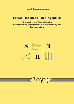 Abbildung von Jansen | Stress-Resistenz-Training (SRT): Konzeption und Evaluation des Gruppentrainingsprogramms zur Verbesserung der Stressresistenz | 1. Auflage | 2005 | beck-shop.de