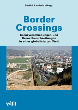 Abbildung von Randeria | Border Crossings | 1. Auflage | 2016 | 42 | beck-shop.de