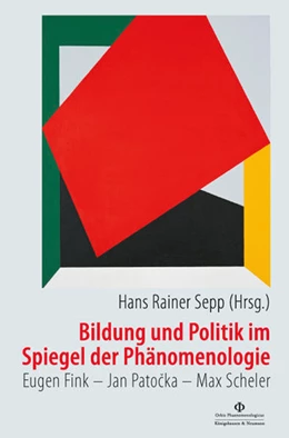 Abbildung von Sepp | Bildung und Politik im Spiegel der Phänomenologie | 1. Auflage | 2025 | 5 | beck-shop.de