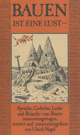Abbildung von Nagel | Bauen ist eine Lust... | 6. Auflage | 2004 | beck-shop.de