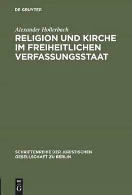 Abbildung von Hollerbach | Religion und Kirche im freiheitlichen Verfassungsstaat | 1. Auflage | 1998 | 156 | beck-shop.de