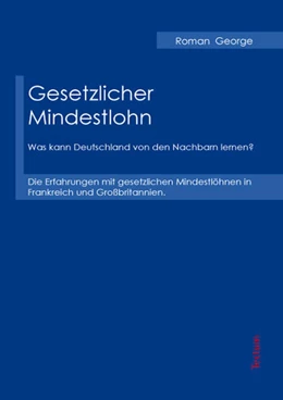Abbildung von George | Gesetzlicher Mindestlohn | 1. Auflage | 2007 | beck-shop.de