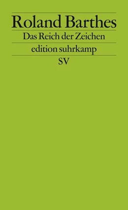 Abbildung von Barthes | Das Reich der Zeichen | 23. Auflage | 1981 | beck-shop.de
