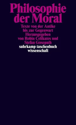 Abbildung von Celikates / Gosepath | Philosophie der Moral | 7. Auflage | 2009 | beck-shop.de