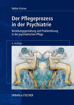 Abbildung von Kistner | Der Pflegeprozess in der Psychiatrie | 1. Auflage | 2002 | beck-shop.de