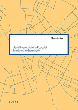 Abbildung von Iliescu / Popovici | Rumänische Grammatik | 1. Auflage | 2013 | beck-shop.de