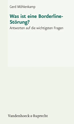 Abbildung von Möhlenkamp | Was ist eine Borderline-Störung? | 3. Auflage | 2006 | beck-shop.de