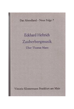 Abbildung von Heftrich | Zauberbergmusik | 1. Auflage | 1975 | 7 | beck-shop.de