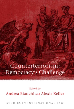 Abbildung von Bianchi / Keller | Counterterrorism: Democracy's Challenge | 1. Auflage | 2008 | beck-shop.de