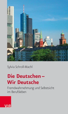 Abbildung von Schroll-Machl | Die Deutschen – Wir Deutsche | 5. Auflage | 2016 | beck-shop.de