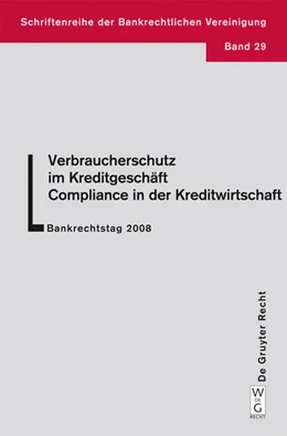 Abbildung von Verbraucherschutz im Kreditgeschäft - Compliance in der Kreditwirtschaft | 1. Auflage | 2009 | 29 | beck-shop.de