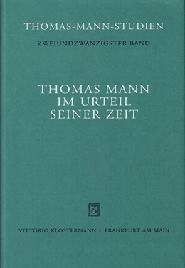 Abbildung von Schröter | Thomas Mann im Urteil seiner Zeit | 2. Auflage | 2000 | 22 | beck-shop.de