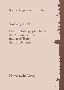Abbildung von Historisch-biographische Texte der 2. Zwischenzeit und neue Texte der 18. Dynastie | 1. Auflage | 1995 | 6,2 | beck-shop.de