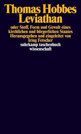 Abbildung von Hobbes / Fetscher | Leviathan oder Stoff, Form und Gewalt eines kirchlichen und bürgerlichen Staates | 18. Auflage | 1984 | beck-shop.de