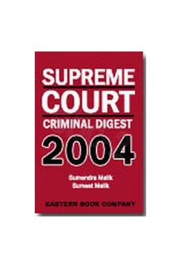 Abbildung von Malik / Malik | Supreme Court Criminal Digest 2004 | 1. Auflage | | beck-shop.de
