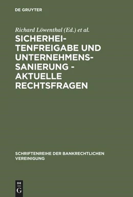 Abbildung von Sicherheitenfreigabe und Unternehmenssanierung - Aktuelle Rechtsfragen | 1. Auflage | 1995 | 6 | beck-shop.de