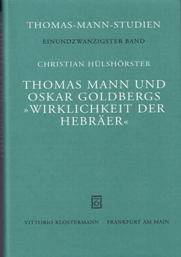 Abbildung von Hülshörster | Thomas Mann und Oskar Goldbergs 