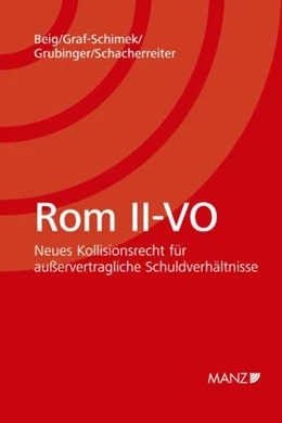 Abbildung von Beig / Graf-Schimek | Rom II-VO Neuerungen und Perspektiven | 1. Auflage | 2008 | beck-shop.de