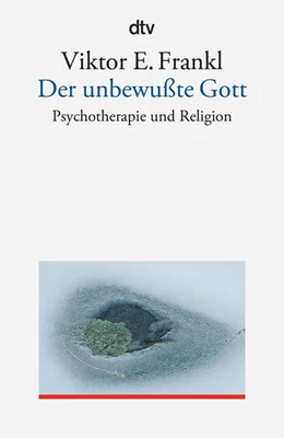 Abbildung von Frankl | Der unbewußte Gott | 20. Auflage | 1992 | beck-shop.de