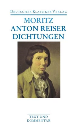 Abbildung von Moritz / Hollmer | Anton Reiser. Dichtungen und Schriften zur Erfahrungsseelenkunde | 2. Auflage | 2006 | beck-shop.de