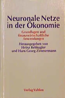 Abbildung von Rehkugler / Zimmermann | Neuronale Netze in der Ökonomie | 1. Auflage | 1994 | beck-shop.de