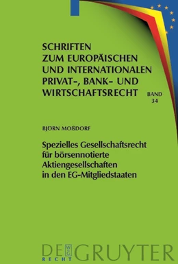 Abbildung von Moßdorf | Spezielles Gesellschaftsrecht für börsennotierte Aktiengesellschaften in den EG-Mitgliedstaaten | 1. Auflage | 2010 | 34 | beck-shop.de