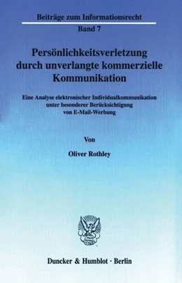 Abbildung von Rothley | Persönlichkeitsverletzung durch unverlangte kommerzielle Kommunikation. | 1. Auflage | 2003 | beck-shop.de