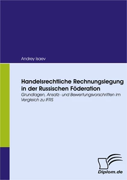 Abbildung von Isaev | Handelsrechtliche Rechnungslegung in der Russischen Föderation | 1. Auflage | 2008 | beck-shop.de