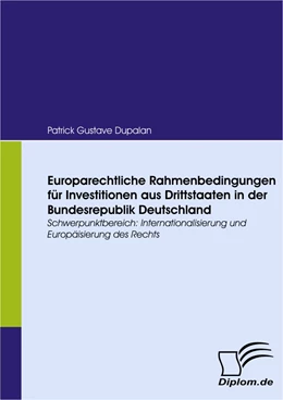 Abbildung von Dupalan | Europarechtliche Rahmenbedingungen für Investitionen aus Drittstaaten in der Bundesrepublik Deutschland | 1. Auflage | 2008 | beck-shop.de