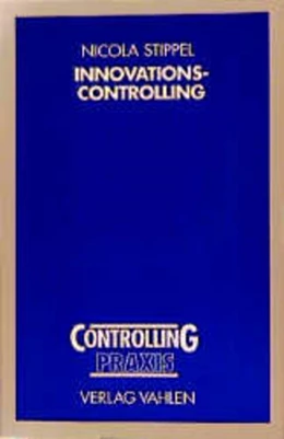 Abbildung von Stippel | Innovations-Controlling | 1. Auflage | 1999 | beck-shop.de