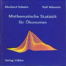 Abbildung von Schaich / Münnich | Mathematische Statistik für Ökonomen Lernprogramm | 1. Auflage | 2001 | beck-shop.de