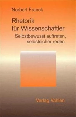 Abbildung von Franck | Rhetorik für Wissenschaftler | 1. Auflage | 2001 | beck-shop.de