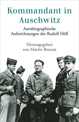 Abbildung von Höß / Broszat | Kommandant in Auschwitz | 33. Auflage | 1998 | beck-shop.de